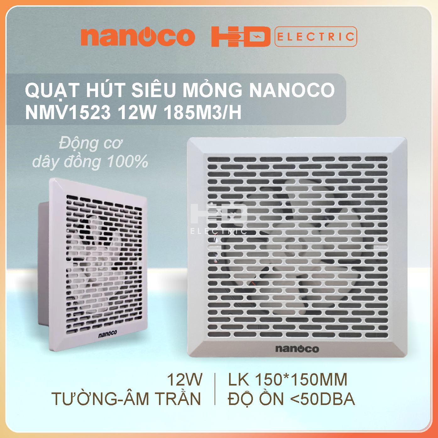 Quạt hút siêu mỏng Nanoco NMV1523 12W - Lỗ khoét 150x150mm